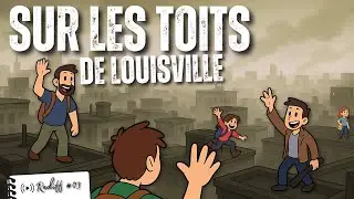 J'avais pas pr&eacute;vu &ccedil;a... | EVENT Sur les toits de LouisVille PROJECT ZOMBOID