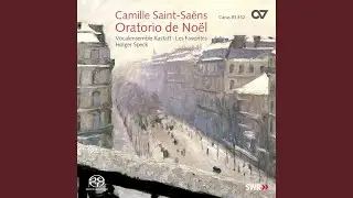 Saint-Sa&euml;ns: Oratorio de No&euml;l, Op. 12 - No. 2 Et Pastores erant; Gloria