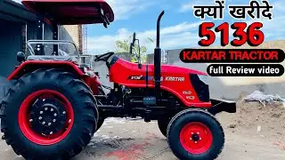 Kartar 5136 plus tractor review || New model 2024 kartar 5136 review  by Adtiya ganouli