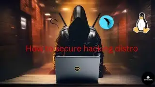 Securing Your Hacking Distros   Kali Linux or Parrot OS 