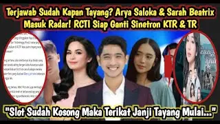 GEBRAKAN 2026! Terjawab Kapan Tayang? Arya Saloka- Sarah Msk Radar! RCTI Siap Ganti Sinetron KDU-TU