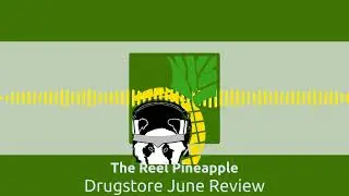 Drugstore June Review | The Reel Pineapple