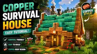 Minecraft 1.18 -  Simple Survival House | 1.18 Copper House