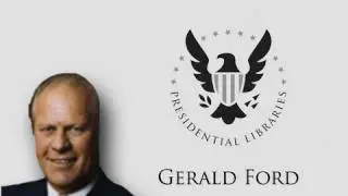 The Gerald Ford Presidential Library - Elaine Didier