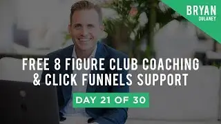 Free 8 Figure Club Coaching & ClickFunnels Support Day 21 of 30: Three Proven Phases To Launching