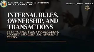 Internal Rules, Ownership, and Transactions (TITLE V - X) | Revised Corporation Code  🇵🇭