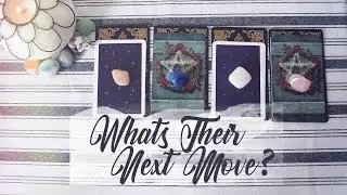 What's Their NEXT MOVE? 🤔 | Pick a Card | Timeless Tarot Reading