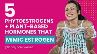 5 Phytoestrogens & Plant-Based Hormones To Balance Hormones Naturally