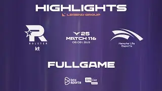 FULL HIGHLIGHTS KT vs HLE | MATCH 116 | 2025 LCK | 08.08.2025