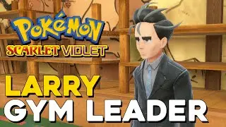 Pokemon Scarlet & Violet Gym Leader Larry Battle