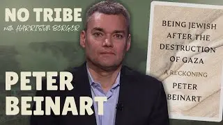 PETER BEINART: Being Jewish After the Destruction of Gaza