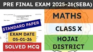Class Pre Board / Pre Final ( Revisionary) Exam  paper 2025-2026 | General Maths | Hojai District 
