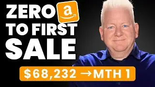 From Zero to First Amazon Sale [28 DAYS 0&rarr;$68K] FBA Brand Building