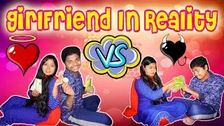 Girlfriend In Reality | Girlfriend Expectation Vs Reality Bengali | Bittu | Debabrata