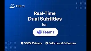 DBIRD Live Captions &ndash; Microsoft Teams Chrome Extension for Dual Subtitles