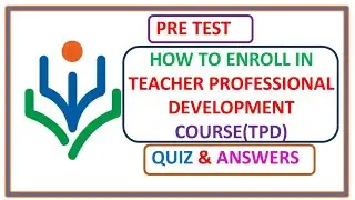 PRE-TEST IN TPD(TEACHER PROFESSIONAL DEVELOPMENT) COURSE SCIENCE PRETEST