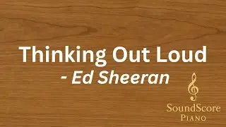 Thinking Out Loud &ndash; Ed Sheeran