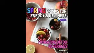Hydrating Detox Beverages: Spring Drinks for Energy and Wellness!