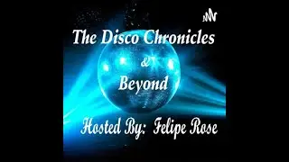 Felipe Rose 'Disco Chronicles' ft Manny Cuevas aka DJ M-Traxxx  Season 3 episode 11