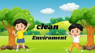 Clean Environment Bedtime Stories For Kids In Hindi