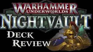 Nightvault: Farstriders Deck Review with BAR List!