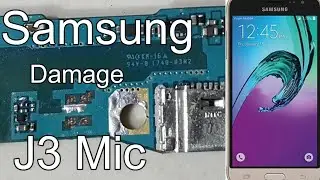 Samsung J3 2016 Mic Problem Jumper Solution  Samsung J320 Mic Connection Damage 100% Problems Solved