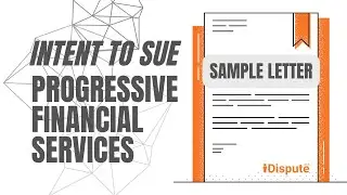Progressive Financial Services - Intent to Sue - Demand Letter - iDispute - Online Document Creator