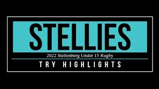 2022 Stellenberg Under 15  Rugby - Try Highlights