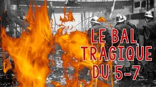 Il y a 50 ans, le bal tragique du 5-7 : 