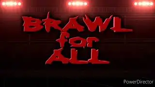 WWF Brawl For All (Official Theme Song)
