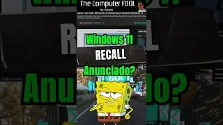 Windows 11 Recall Anunciado! #windows #pc