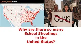 School Shootings in the U.S., Gun Violence Archive