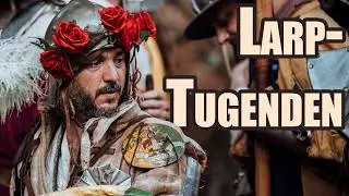 Gutes Spiel! - Die 10 gr&ouml;&szlig;ten Larp-Tugenden
