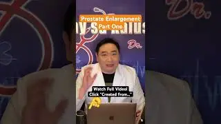 Prostate Enlargement Part 1