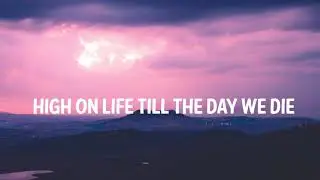 Martin Garrix - High On Life (Lyrics Video) feat. Bonn