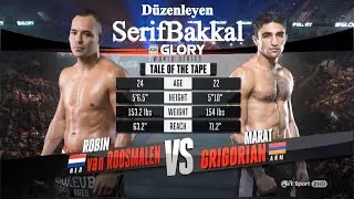 Robin van Roosmalen - Marat Grigorian GLORY15 İstanbul (T&uuml;rk&ccedil;e Anlatım)