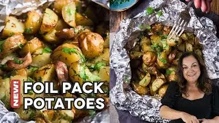 Grilled Foil Pack Potatoes | Easiest BBQ Side Dish Ever