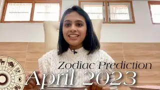 Your April 2023 Month Prediction & Advice🗓✨🪐Zodiac Prediction | Tarot Reading