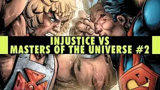 Cold & Cruel World&nbsp;|&nbsp;Injustice Vs Masters of the Universe #2 Review