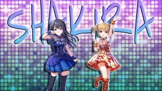 1nonly - Shakira // IDOLY PRIDE AMV