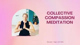 Collective Compassion Meditation