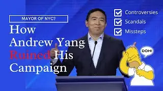 How Andrew Yang Ruined His Campaign for Mayor