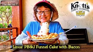 Linus' PB & J Funnel Cake with Bacon at Sutter's Funnel Cake: 2025 Knott's Peanuts Celebration