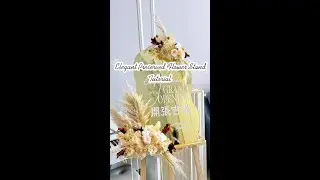 How to Make an Elegant Preserved Flower Mirror Opening Stand | DIY Tutorial | 永生花开幕花篮制作教程｜开张镜面花架教程
