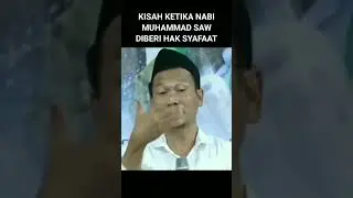 Ketika Nabi Muhammad Diberi Hak Syafaat