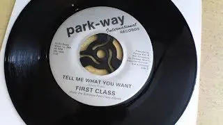 First Class  -   Tell Me What You Want