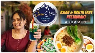 Ресторан Seven Sisters Kompally || Лучший ресторан в Хайдарабаде || Обзор еды