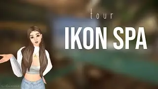 &bull;&iexcl;TOUR POR EL IKON SPA!&bull; 🌿 | Avakin Ariana