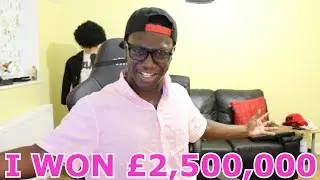 I WON £2,500,000