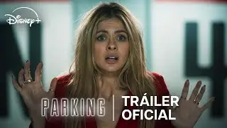 Parking | Tr&aacute;iler Oficial | Disney+